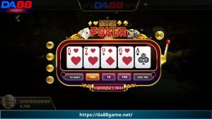 Giới thiệu đôi nét về game bài Mini Mậu Binh DA88
