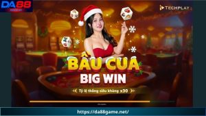 Giới thiệu đôi nét về Bầu Cua Bigwin DA88